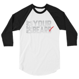 "Check Your Beard" Raglan